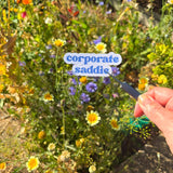 Corporate Saddie Holographic Vinyl Sticker