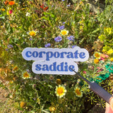 Corporate Saddie Holographic Vinyl Sticker