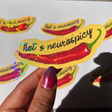 Hot & Neurospicy Holographic Neurodivergent Vinyl Sticker