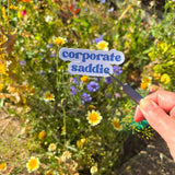 Corporate Saddie Holographic Vinyl Sticker