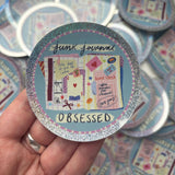 Junk Journal Obsessed Sparkly Vinyl Sticker