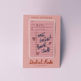 Anti Social Book Club Vinyl Sticker