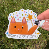 Anxiety Be Gone Sticker
