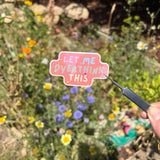 Let Me Overthink This Sticker